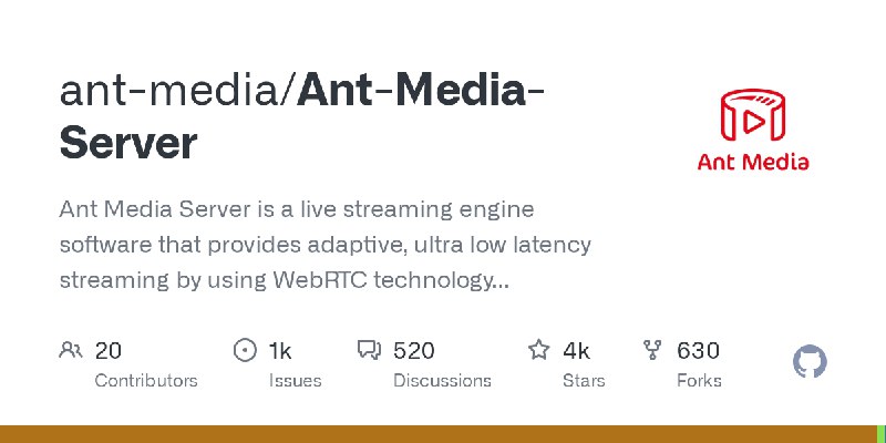 GitHub - ant-media/Ant-Media-Server: Ant Media Server is a live streaming engine software that provides adaptive, ultra low latency…