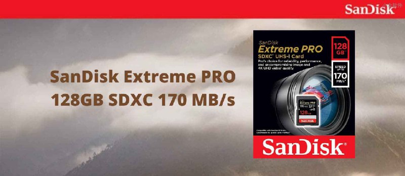 亚马逊特价：SanDisk 闪迪 Extreme PRO 128GB SDXC 存储卡，读写速度170 MB/s - 小众软件