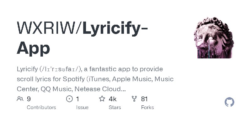 GitHub - WXRIW/Lyricify-App: Lyricify (/lɪ'rɪsəfaɪ/), a fantastic app to provide scroll lyrics for Spotify (iTunes, Apple Music…