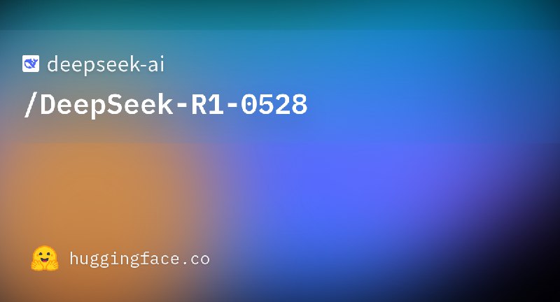 deepseek-ai/DeepSeek-R1-0528 · Hugging Face