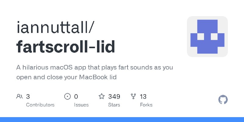 GitHub - iannuttall/fartscroll-lid: A hilarious macOS app that plays fart sounds as you open and close your MacBook lid