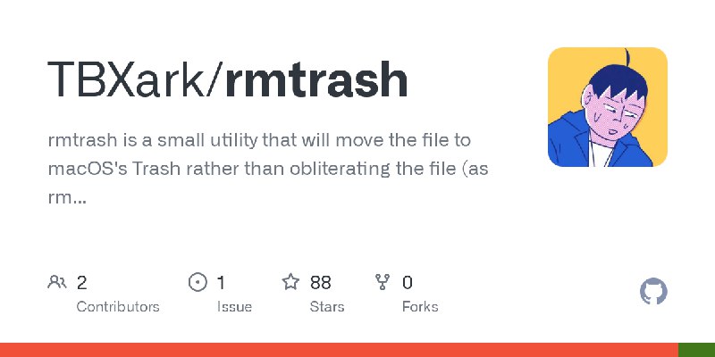 GitHub - TBXark/rmtrash: rmtrash is a small utility that will move the file to macOS's Trash rather than obliterating the file…
