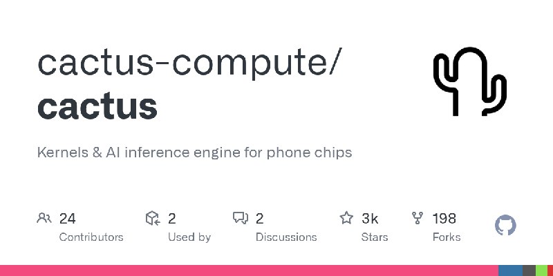 GitHub - cactus-compute/cactus: Kernels & AI inference engine for phone chips