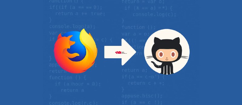 Firefox 源代码库迁移至 GitHub - 小众软件