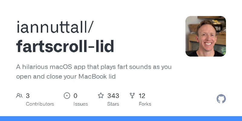 GitHub - iannuttall/fartscroll-lid: A hilarious macOS app that plays fart sounds as you open and close your MacBook lid