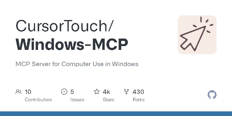GitHub - CursorTouch/Windows-MCP: MCP Server for Computer Use in Windows
