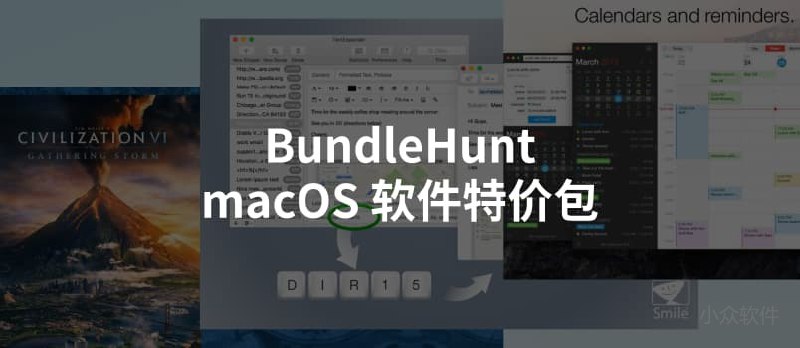 BundleHunt 新车来了：Fantastical 2、文明6 等40款 macOS 应用/游戏特价 - 小众软件