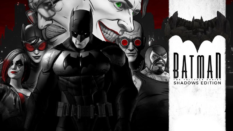 《The Telltale Batman Shadows Edition》 | 立刻购买并下载 - Epic游戏商城