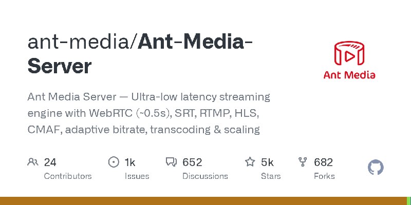 GitHub - ant-media/Ant-Media-Server: Ant Media Server — Ultra-low latency streaming engine with WebRTC (~0.5s), SRT, RTMP, HLS…