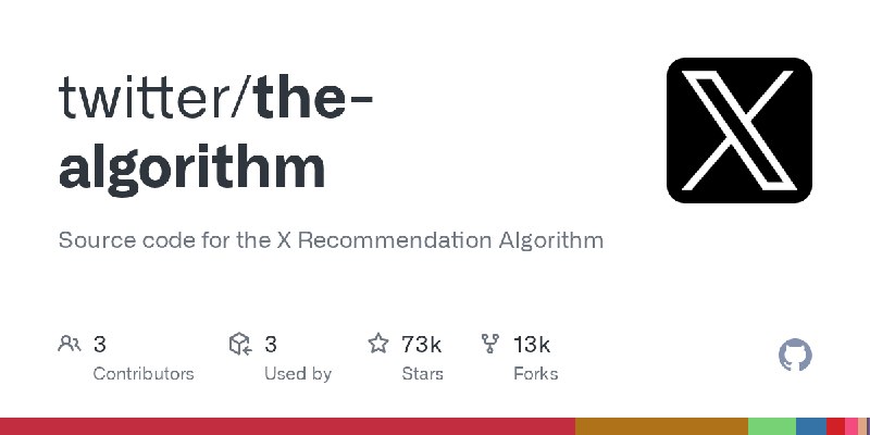 GitHub - twitter/the-algorithm: Source code for the X Recommendation Algorithm