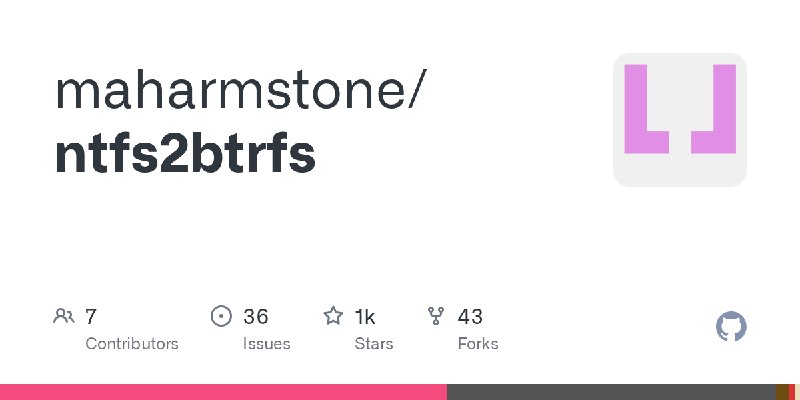 GitHub - maharmstone/ntfs2btrfs
