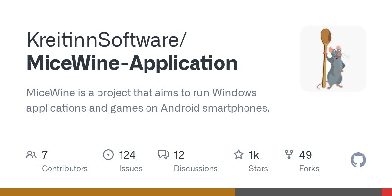 GitHub - KreitinnSoftware/MiceWine-Application: MiceWine is a project that aims to run Windows applications and games on Android…