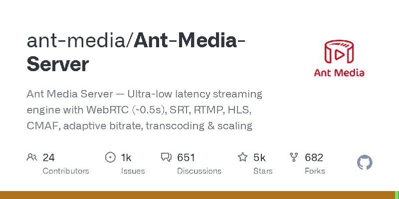 GitHub - ant-media/Ant-Media-Server: Ant Media Server — Ultra-low latency streaming engine with WebRTC (~0.5s), SRT, RTMP, HLS…