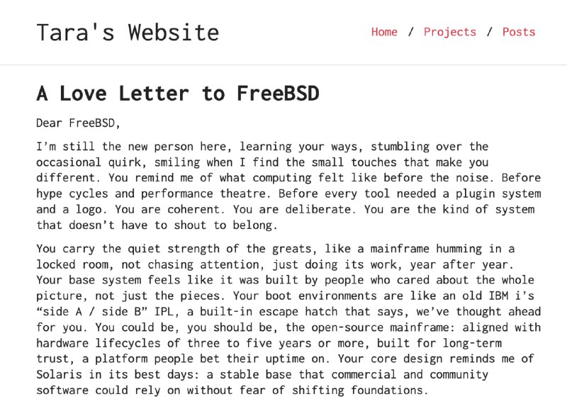 一封写给 FreeBSD 的情书 1️⃣ FreeBSD 像一封写给“稳定、克制、长期主义”的情书2️⃣ 它让人想起没有喧嚣与炒作的 Unix 时代3️⃣ 应该把长期稳定运行（uptime）当成设计目标，而不是炫耀点4️⃣ 理想中的 FreeBSD 是“开源大型机”：可靠、可预测、值得押注5️⃣ 桌面可以发展，但不要牺牲服务器级的稳健内核6️⃣ base 很稳，但希望 pkg / 生态也有清晰的稳定层级7️⃣ 重视工程文化，远离无意义的争吵8️⃣ 加强与硬件厂商合作，贴合真实的硬件生命周期9️⃣ 愿望：继续安静地不同，成为那个“能一直跑下去”的系统